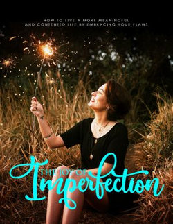 The Joy of Imperfection