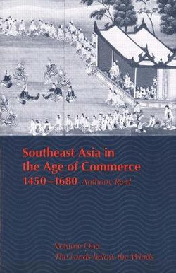 Southeast Asia in the Age of Commerce, 1450-1680