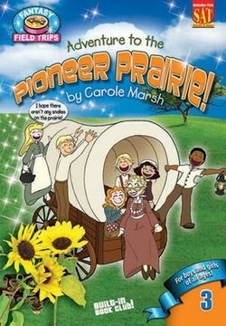 Adventure to a Pioneer Prairie!