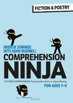 Comprehension Ninja for Ages 7-8: Fiction and Poetry