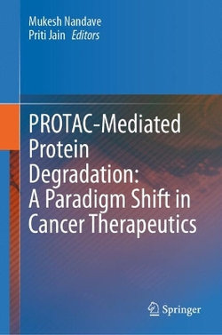 PROTAC-Mediated Protein Degradation: A Paradigm Shift in Cancer Therapeutics