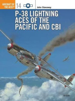 P-38 Lightning Aces of the Pacific and CBI