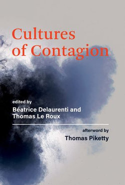 Cultures of Contagion