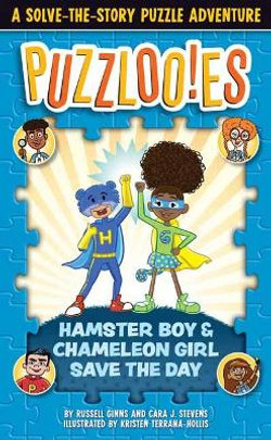 Puzzlooies! Hamster Boy and Chameleon Girl Save the Day