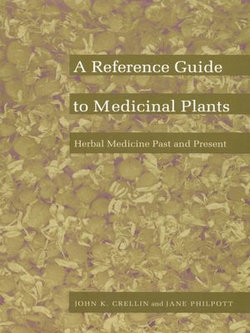 A Reference Guide to Medicinal Plants