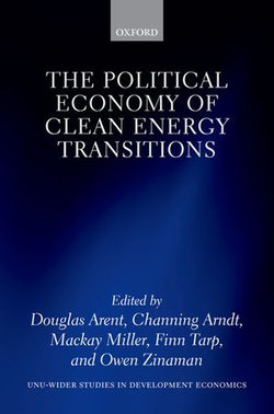 The Political Economy of Clean Energy Transitions