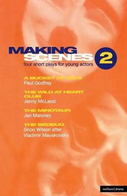 Making Scenes 2: Short Plays for Young Actors