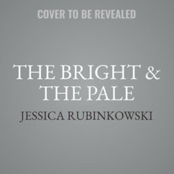 The Bright and the Pale