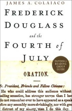 Frederick Douglass and the Fourth of July