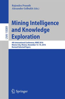 Mining Intelligence and Knowledge Exploration