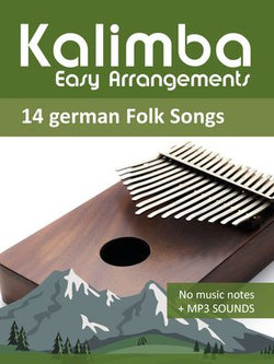 Kalimba Easy Arrangements - 14 german Folk Songs