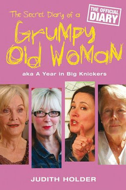 The Secret Diary of a Grumpy Old Woman