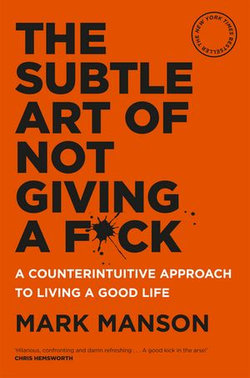 The Subtle Art of Not Giving a F*ck