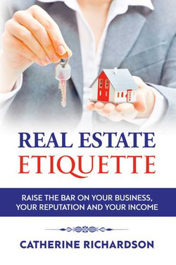 Real Estate Etiquette