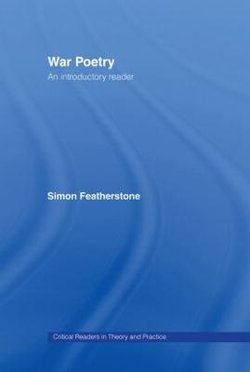 War Poetry: An Introductory Reader