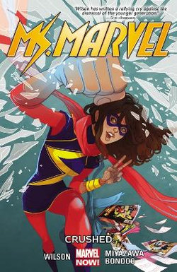 Ms. Marvel Vol. 3: Crushed