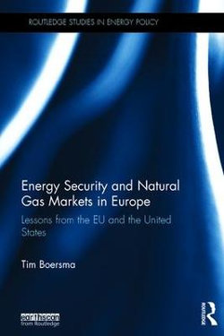 Energy Security and Natural Gas Markets in Europe