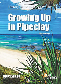 Growing Up in Pipeclay