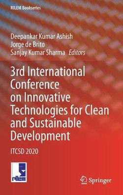 3rd International Conference on Innovative Technologies for Clean and Sustainable Development