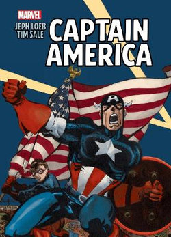 JEPH LOEB and TIM SALE: CAPTAIN AMERICA GALLERY EDITION