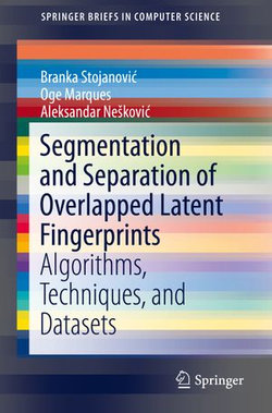 Segmentation and Separation of Overlapped Latent Fingerprints