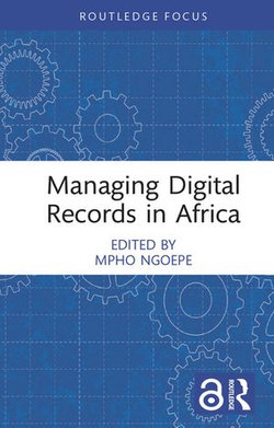 Managing Digital Records in Africa