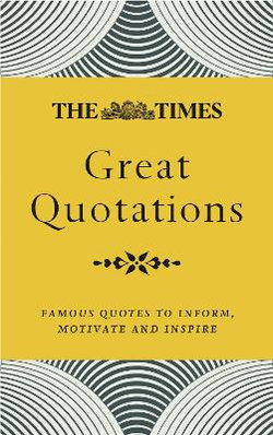 The Times Great Quotations