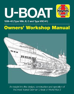 U-Boat Owners' Workshop Manual