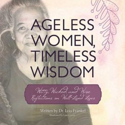 Ageless Women, Timeless Wisdom