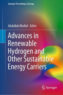 Advances in Renewable Hydrogen and Other Sustainable Energy Carriers