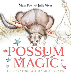 Possum Magic (40th Anniversary Edition)