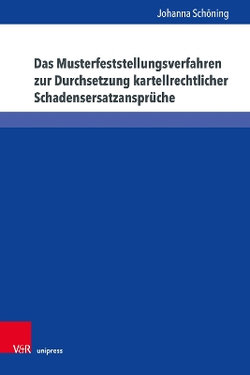 Das Musterfeststellungsverfahren Zur Durchsetzung Kartellrechtlicher Schadensersatzansprüche