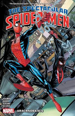 The Spectacular Spider-Men Vol. 1: Arachnobatics