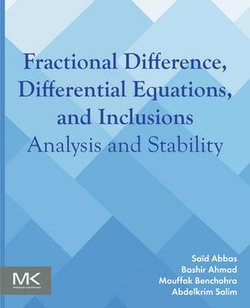 Fractional Difference, Differential Equations, and Inclusions