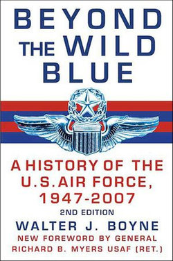 Beyond the Wild Blue (2nd edition)