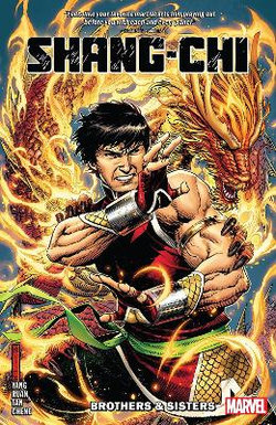 SHANG-CHI by GENE LUEN YANG VOL. 1: BROTHERS and SISTERS