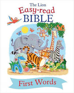 The Lion Easy-Read Bible First Words