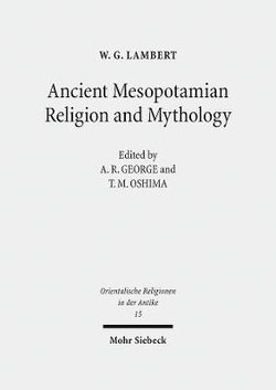 Ancient Mesopotamian Religion and Mythology