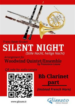 Bb Clarinet (instead French Horn) part of "Silent Night" for Woodwind Quintet/Ensemble