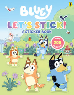 Bluey: Let's Stick!