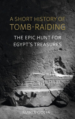 A Short History of Tomb-Raiding