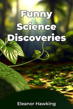 Funny Science Discoveries