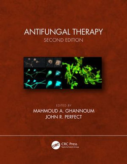 Antifungal Therapy, Second Edition