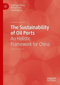 The Sustainability of Oil Ports