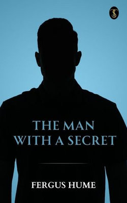 The Man with a Secret: A Novel