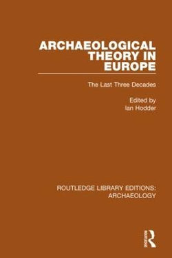 Archaeological Theory in Europe