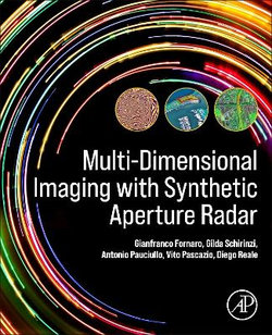 Multi-Dimensional Imaging with Synthetic Aperture Radar