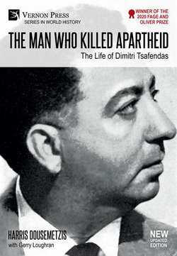 The Man Who Killed Apartheid: the Life of Dimitri Tsafendas [B&W]