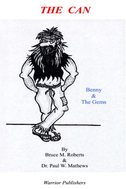 The Can: Benny & the Gems