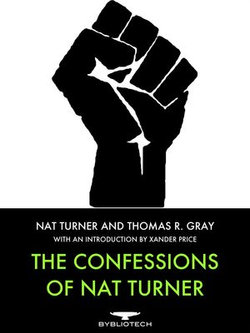 The Confessions of Nat Turner